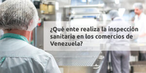 ¿Qué ente realiza la inspección sanitaria en los comercios de Venezuela? - Fumigación Universal, C.A ¿qué ente realiza la inspección sanitaria en los comercios de venezuela? blog – fumigación universal - fumigación universal, c.a - page 16 ¿qué ente realiza la inspección sanitaria en los comercios de venezuela?