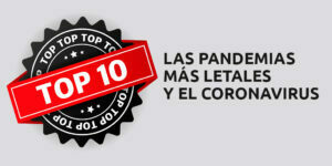 top 10 de las pandemias más letales y el coronavirus blog – fumigación universal - fumigación universal, c.a - page 7 top 10 de las pandemias más letales y el coronavirus