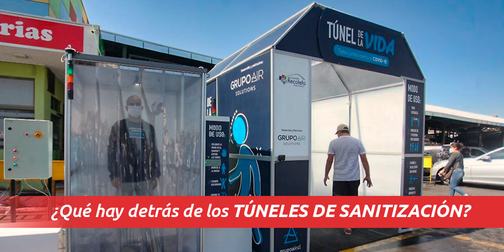 ¿QUÉ HAY DETRÁS DE LOS TÚNELES DE SANITIZACIÓN?